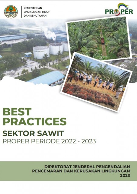 Best Practice Pengelolaan Lingkungan PROPER 2022-2023 Sektor Sawit