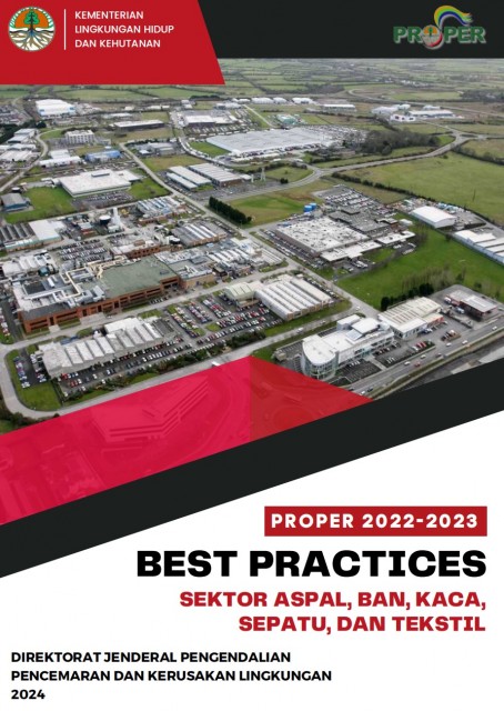 Best Practice Pengelolaan Lingkungan PROPER 2022-2023 Sektor Aspal, Ban, Kaca, Sepatu, Tekstil